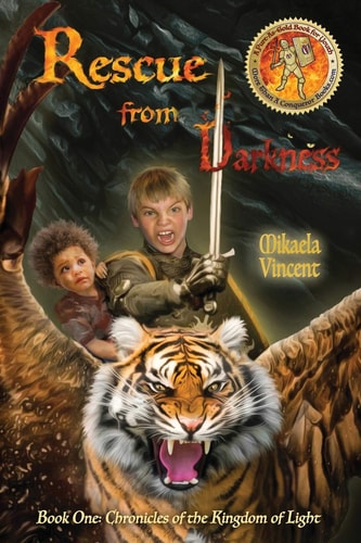 Rescue from Darkness (Book 1 Chronicles of the Kingdom of Light)