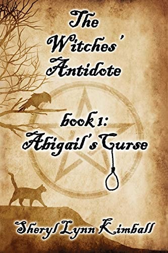 The Witches' Antidote Book 1: Abigail's Curse