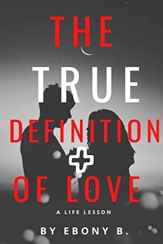 The True Definition of Love What Love Is And What Love Is Not