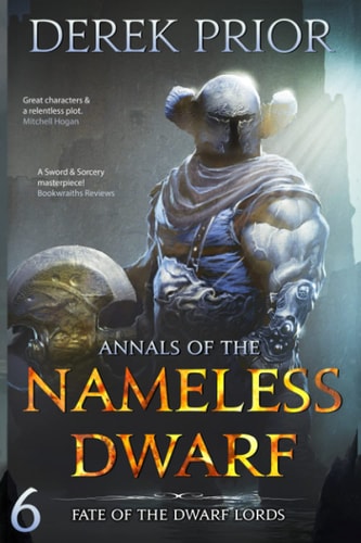 Fate of the Dwarf Lords Soldier, Outlaw, Hero, King