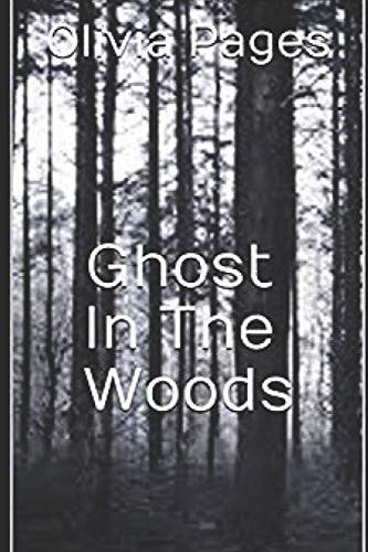 Ghost In The Woods