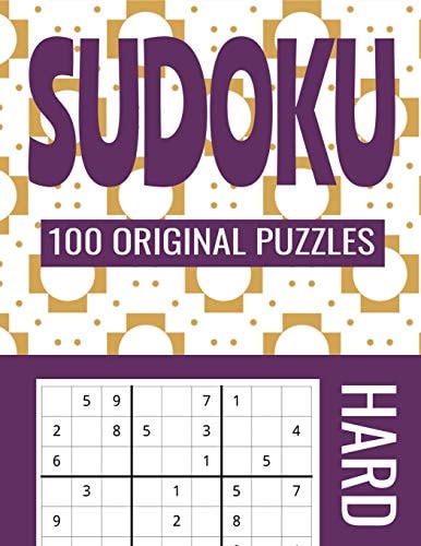 Sudoku 100 Original Puzzles Hard Accept the Challenge with 100 Sudoku Puzzles for the Advanced Puzzler and Sudoku Fan
