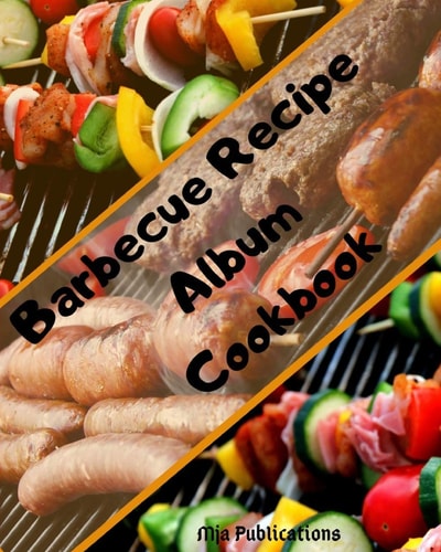 Barbecue Recipe Album Cookbook ( Black Lettering ).