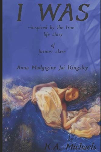I Was Inspired by the True Life Story of Former Slave - Anna Madgigine Jai Kingsley