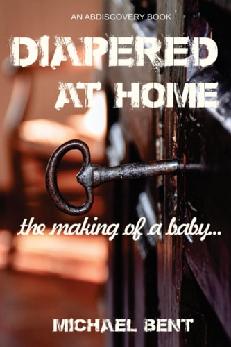 Diapered at Home The Making of a Baby