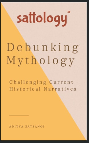 Debunking Mythology Sattology