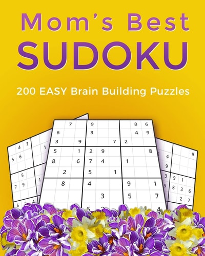 Mom's Best Sudoku 200 EASY Brain Building Puzzles