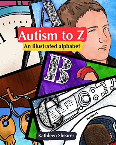 Autism to Z An Illustrated Alphabet