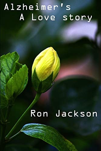 Alzheimer's, a Love Story