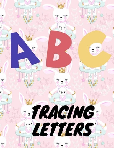 Trace Letters Letter Tracing Practice, Workbook for Writing, Lear to Write the Alphabet