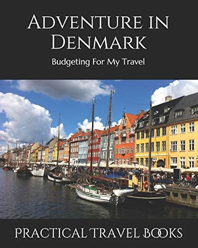 Adventure in Denmark Budgeting For My Travel