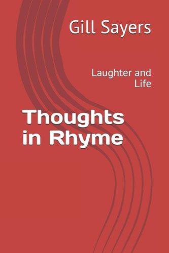 Thoughts in Rhyme Laughter and Life