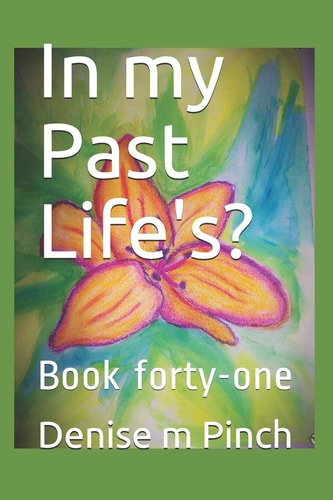 In My Past Life's? Book Forty-One