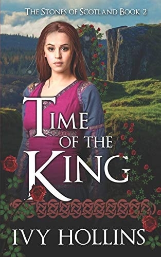 Time of the King A Celtic Time Travel Romance