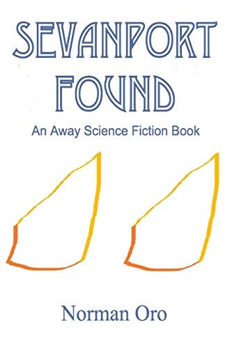 Sevanport Found An Away Science Fiction Book