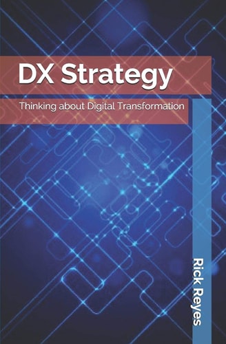 DX Strategy Thinking about Digital Transformation