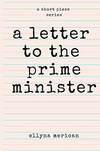 A Letter to the Prime Minister