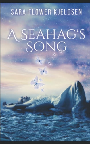 The Sea Hag's Song A Short Story