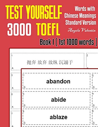 Test Yourself 3000 TOEFL Words with Chinese Meanings Standard Version Book I (1st 1000 Words) Practice TOEFL Vocabulary for ETS TOEFL IBT Official Tests
