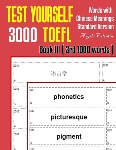 Test Yourself 3000 TOEFL Words with Chinese Meanings Standard Version Book III (3rd 1000 Words) Practice TOEFL Vocabulary for ETS TOEFL IBT Official Tests