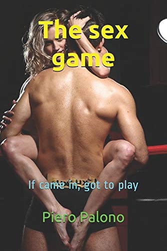 The Sex Game If Came In, Got to Play