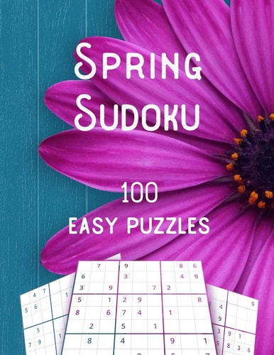 Spring Sudoku, 100 Easy Puzzles Fun Brain Games For Young And Old