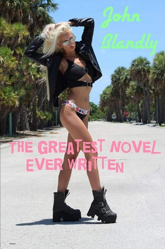 The Greatest Novel Ever Written