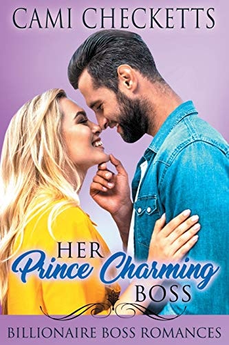 Her Prince Charming Boss Billionaire Boss Romances