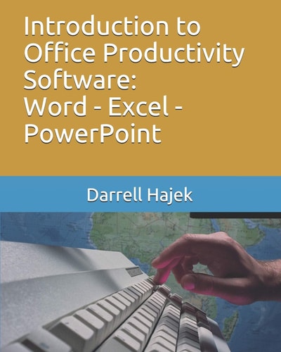 Introduction to Office Productivity Software Word - Excel - PowerPoint