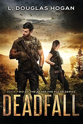 Deadfall A Post-Apocalyptic Tale of Human Survival