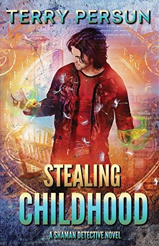 Stealing Childhood A Shaman Detective Novel