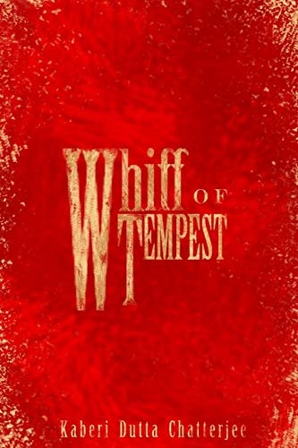 Whiff of Tempest A Collection of Short Stories from the Author of Neil Must Die