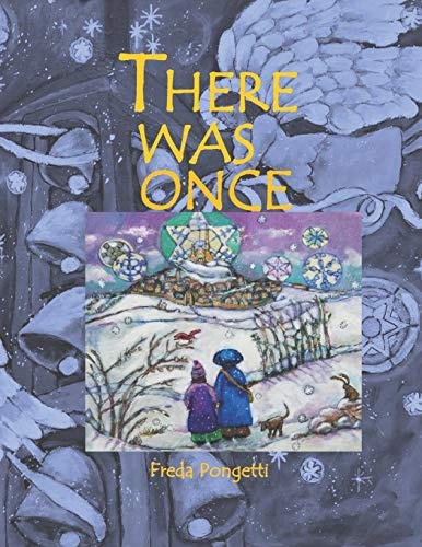 There Was Once