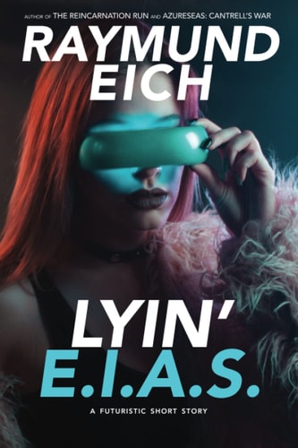 Lyin' EIAS