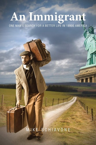 An Immigrant One Man's Search for a Better Life in 1890s America