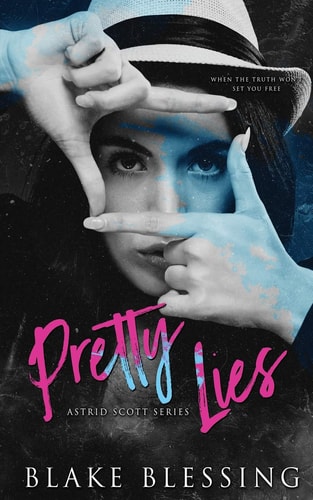 Pretty Lies A Contemporary YA Romance