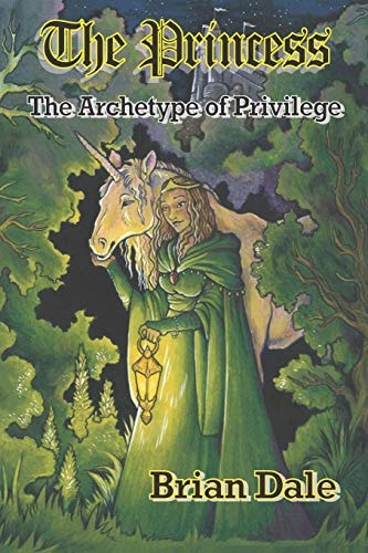 The Princess The Archetype of Privilege