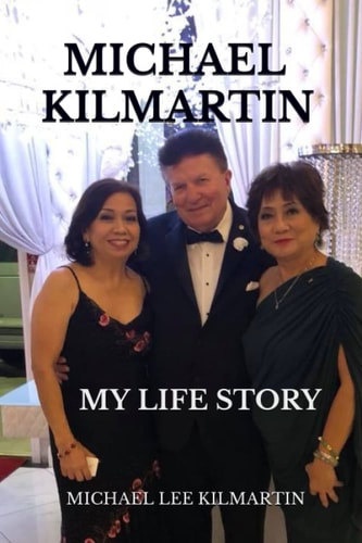MICHAEL KILMARTIN The Entreprenuer My Life