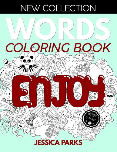 Words Coloring Book Stress Relieving Motivational Word Designs For Anger Release, Adult Relaxation And Meditation