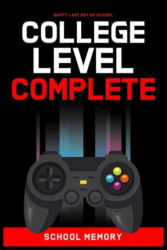 College Level Complete Happy Last Day Of School Gift Idea Or Graduation Gifts Ideas for College Student