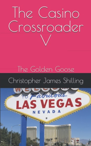 The Casino Crossroader V The Golden Goose