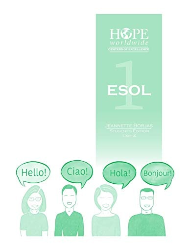 HOPE Worldwide Centers of Excellence ESOL 1 Unit 4