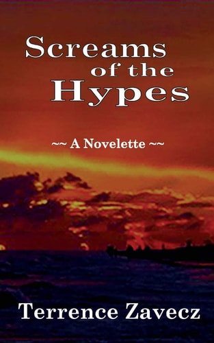 Screams of the Hypes A Novelette