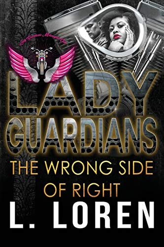 Lady Guardians The Wrong Side of Right
