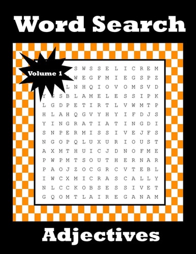 Word Search Adjectives 120 Puzzles Chocked Full Of Nothing But Adjectives