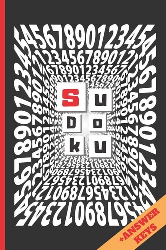 Sudoku Answer Keys Included. Tons of Fun. Easy-To-Read Font Sudoku Book. Kids and Adults.