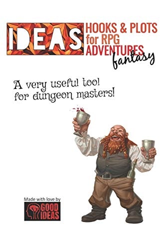 IDEAS! Hooks & Plots for Fantasy RPG Adventures