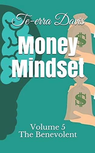 Money Mindset The Benevolent