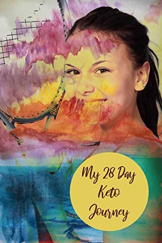 My 28 Day Keto Journey For Tennis Players To Plan, Organize And Track New Diet And Healthy Lifestyle
