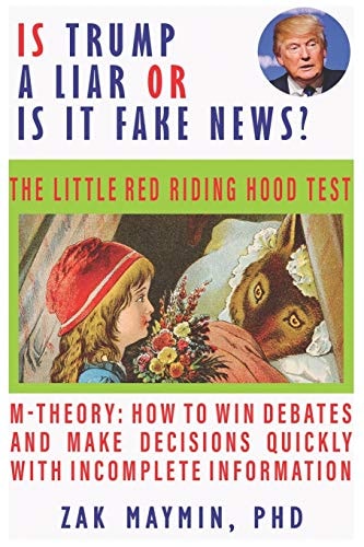 Is Trump a Liar? Or Is It Fake News? Little Red Riding Hood Test